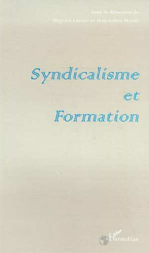 Syndicalisme et formation.