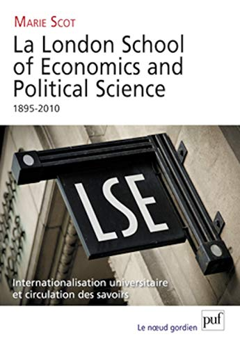La London School of Economics and Political Science. 1895-2010