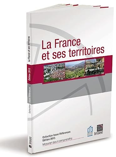 La France et ses territoires. Edition 2015