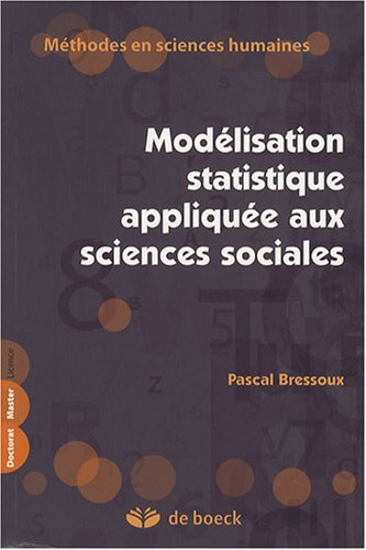 Modélisation statistique appliquée aux sciences sociales.