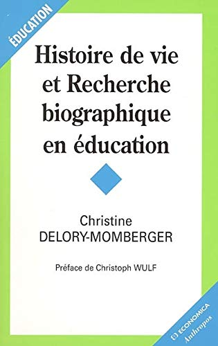 Histoire de vie et recherche biographique en éducation.