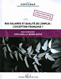 Bas salaires et qualité de l'emploi : l'exception française.