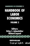 Handbook of labor economics. Volume II.