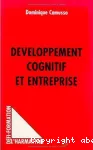 Développement cognitif et entreprise. Application des théories de Reuven Feuerstein à la gestion des ressources humaines.
