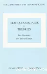 Pratiques sociales et théories. Les discordes des universitaires.