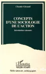 Concepts d'une sociologie de l'action