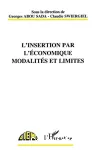 L'insertion par l'économique modalités et limites. Actes du séminiare de Roubaix 30 septembre - 1er octobre 1993.