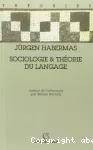 Sociologie et théorie du langage.