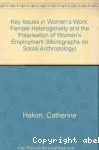Key issues in women's work. Female heterogeneity and polarisation of women's employment.