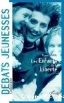 Les enfants de la liberté. Etudes sur l'autonomie sociale et culturelle des jeunes en France. 1970-1996.
