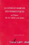 La longue marche des domestiques en France du XIXe siècle à nos jours.