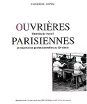 Ouvrières parisiennes. Marchés du travail et trajectoires professionnelles au 20e siècle.