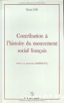 Contribution à l'histoire du mouvement social français.