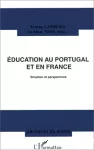 Education au Portugal et en France. Situation et perspectives.
