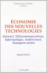 Economie des nouvelles technologies. Internet, télécommunications, informatique, audiovisuel, transport aérien.