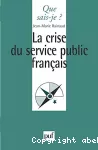 La crise du service public français.