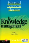 Harvard Business Review. Le knowledge management.