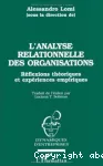 L'analyse relationelle des organisations. Réflexions théoriques et expériences empiriques.