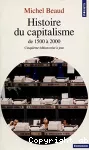 Histoire du capitalisme de 1500 à 2000.