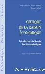 Critique de la raison économique. Introduction à la théorie des sites symboliques.