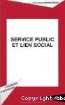 Service public et lien social.