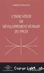 L'indicateur de développement humain du PNUD.