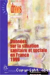 Données sur la situation sanitaire et sociale en France.