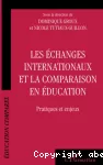 Les échanges internationaux et la comparaison en éducation. Pratiques et enjeux. Colloque de l'ADECE 28-29 mai 1999.
