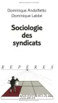 Sociologie des syndicats.