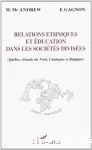 Relations ethniques et éducation dans les sociétés divisées : Québec, Irlande du Nord, Catalogne, Belgique.