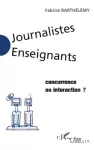 Journalistes-enseignants : concurrence ou interaction ?