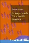 La longue marche des universités françaises.