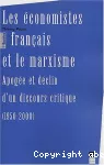 Les économistes français et le marxisme : apogée et déclin d'un discours critique (1950-2000).