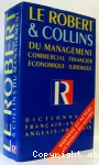 Le Robert & Collins du management commercial financier économique juridique