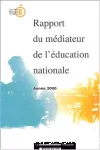 Rapport du médiateur de l'éducation nationale. Année 2000.