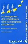 Le management des compétences dans les entreprises européennes. Les différentes approches.