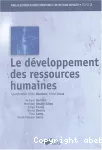 Manuel de gestion des ressources humaines dans la fonction publique hospitalière. Volume 2 : Le développement des ressources humaines.