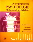 La recherche en psychologie. Méthodologie et statistique.