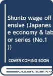 Shunto wage offensive.