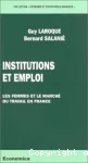 Institutions et emploi. Les femmes et le marché du travail en France.