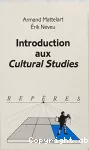 Introduction aux Cultural Studies.