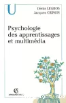 Psychologie des apprentissages et multimédia.