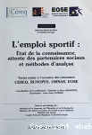 L'emploi et l'insertion professionnelle dans le secteur du sport : quels résultats à partir des enquêtes du Céreq.