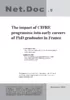 The impact of CIFRE programme into early careers of PhD graduates in France.