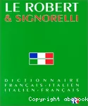 Le Robert & Signorelli : dictionnaire français-italien, italien-français. Dizionario italiano-francese.