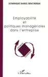 Employabilité et politiques managériales dans l'entreprise.