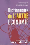 Dictionnaire de l'autre économie.