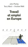 Travail et emploi en Europe.