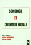 Sociologie et cognition sociale.