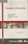 Travailler à l'Université. Histoire et actualité des personnels de l'Université de Louvain (1425-2005).